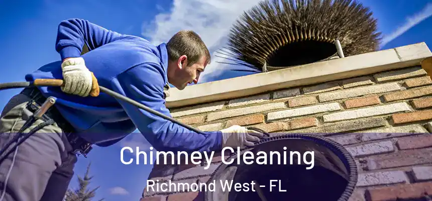  Chimney Cleaning Richmond West - FL